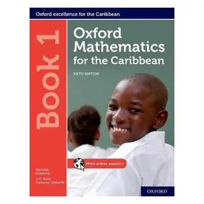 Oxford Mathematics for the Caribbean: Book 1 - Goldberg, Nicholas (, Dominica) a Cameron-Edwards