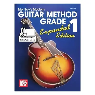 Modern Guitar Method Grade 1, Expanded Edition - Mel, Bay