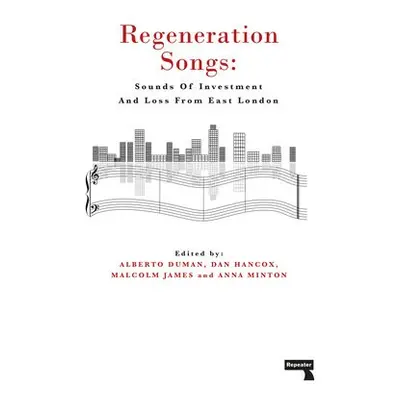 Regeneration Songs - Minton, Anna a Duman, Alberto a James, Malcolm a Hancox, Dan