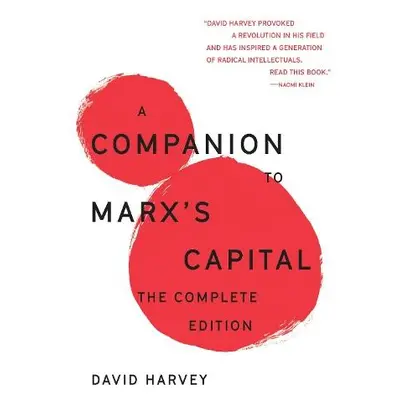 Companion To Marx's Capital - Harvey, David