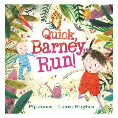 Quick, Barney, RUN! - Jones, Pip