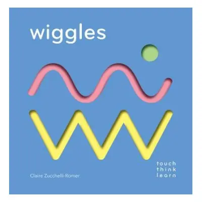 TouchThinkLearn: Wiggles