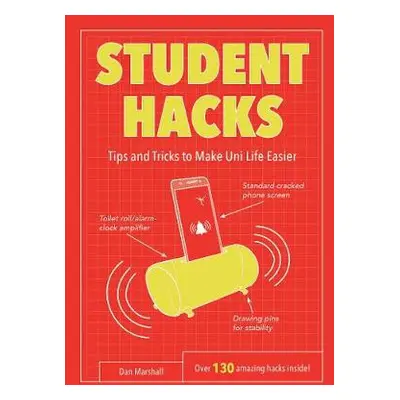 Student Hacks - Marshall, Dan