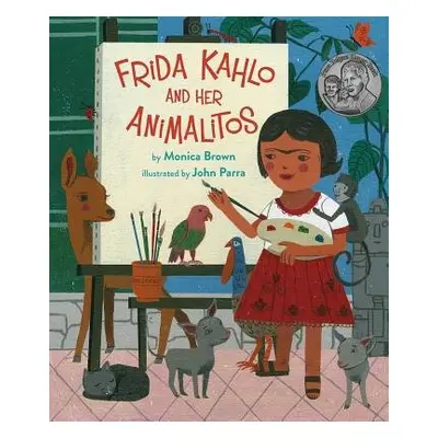 Frida Kahlo And Her Animalitos - Brown, Monica a Parra, John