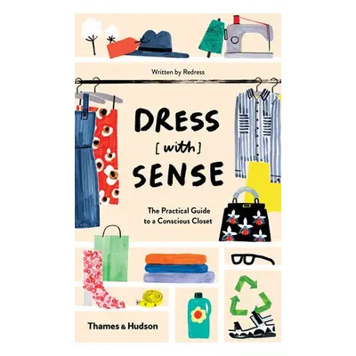 Dress [with] Sense - Dean, Christina a Lane, Hannah a Tarneberg, Sofia