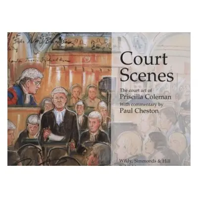 Court Scenes - Coleman, Priscilla a Cheston, Paul