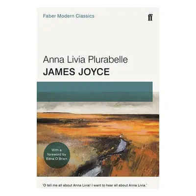 Anna Livia Plurabelle - Joyce, James