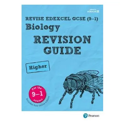 Pearson REVISE Edexcel GCSE (9-1) Biology Higher Revision Guide: For 2024 and 2025 assessments a