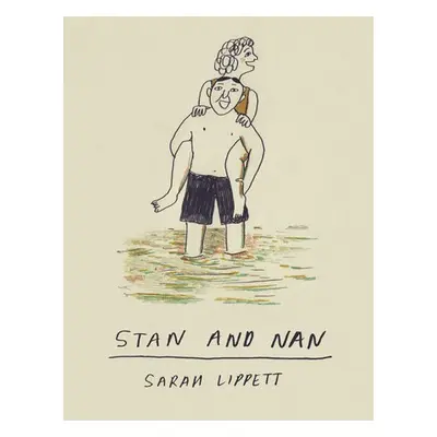 Stan and Nan - Lippett, Sarah