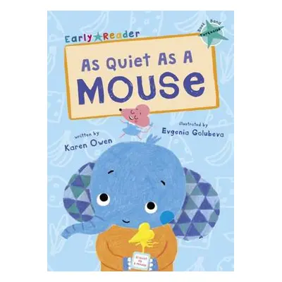 As Quiet As A Mouse - Owen, Karen