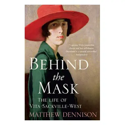 Behind the Mask - Dennison, Matthew