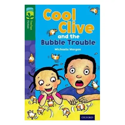 Oxford Reading Tree TreeTops Fiction: Level 12 More Pack C: Cool Clive and the Bubble Trouble - 