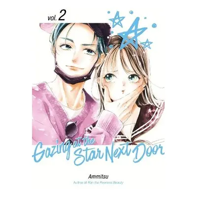 Gazing at the Star Next Door 2 - Ammitsu