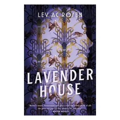 Lavender House - Rosen, Lev AC