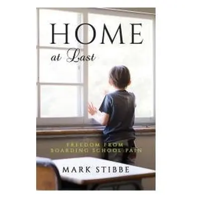 Home at Last - Stibbe, Mark