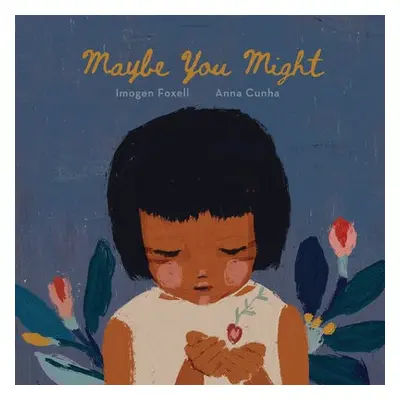 Maybe You Might - Foxell, Imogen