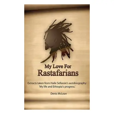 My Love for Rastafarians - McLean, Denis