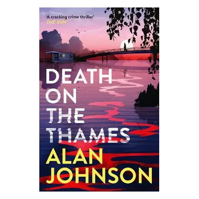 Death on the Thames - Johnson, Alan