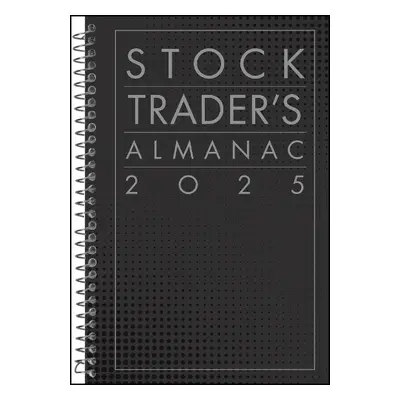 Stock Trader's Almanac 2025 - Hirsch, Jeffrey A.