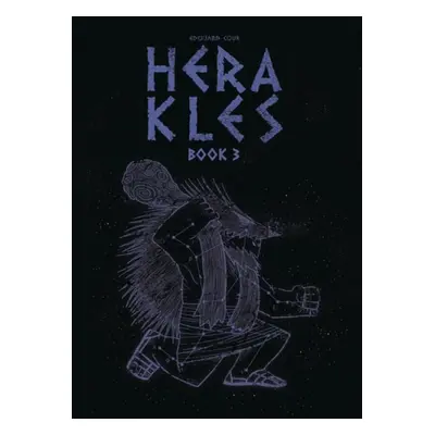 Herakles Book 3 - Cour, Edouard