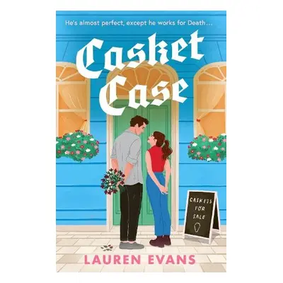 Casket Case - Evans, Lauren