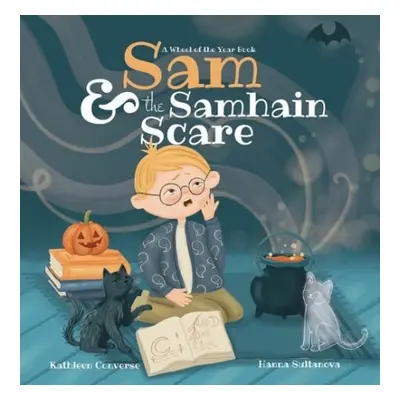 Sam a the Samhain Scare - Converse, Kathleen (Kathleen Converse)