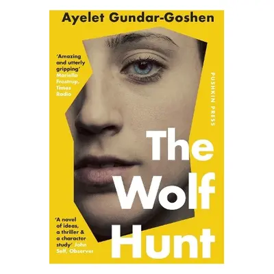 Wolf Hunt - Gundar-Goshen, Ayelet