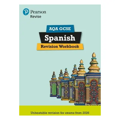 Pearson Revise AQA GCSE (9-1) Spanish Revision Workbook - Halksworth, Vivien