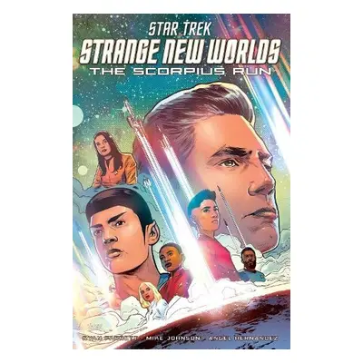 Star Trek: Strange New Worlds--The Scorpius Run - Johnson, Mike a Parrott, Ryan