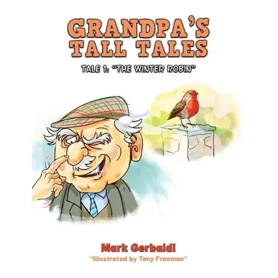 Grandpa's Tall Tales - Gerbaldi, Mark