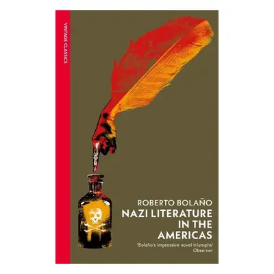 Nazi Literature in the Americas - Bolano, Roberto