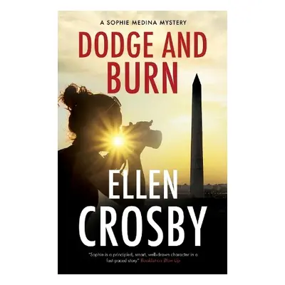 Dodge and Burn - Crosby, Ellen