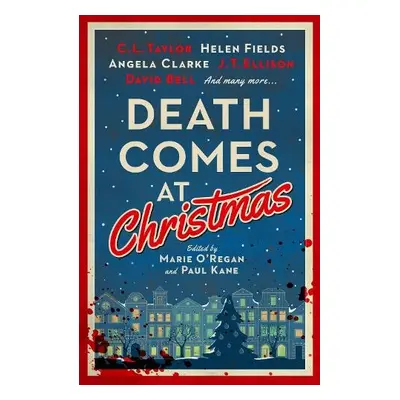 Death Comes at Christmas - Taylor, C.L. a Cummins, Fiona a Benedict, Alexandra a Holliday, Susi 