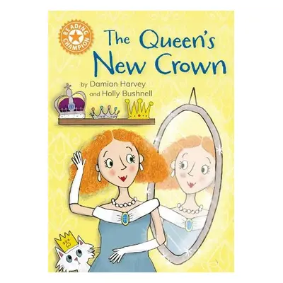 Reading Champion: The Queen's New Crown - Harvey, Damian