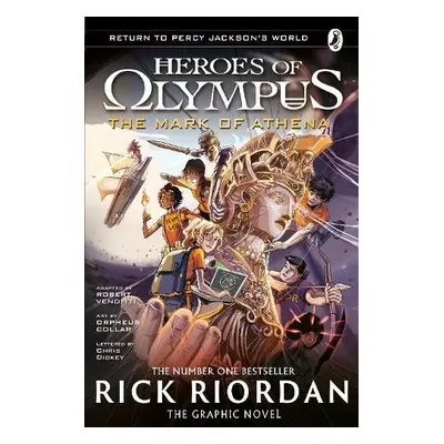 Mark of Athena: The Graphic Novel (Heroes of Olympus Book 3) - Riordan, Rick