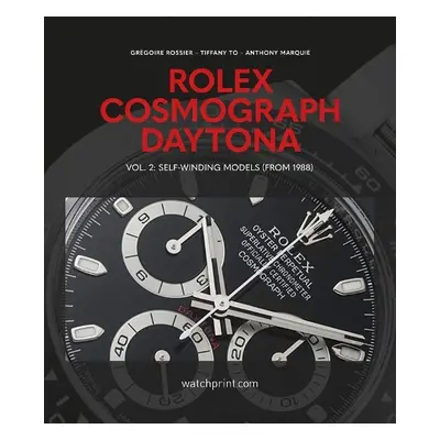 Rolex Cosmograph Daytona - Rossier, Gregoire a To, Tiffany a Marquie, Anthony