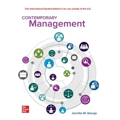 Contemporary Management: 2024 Release ISE - George, Jennifer