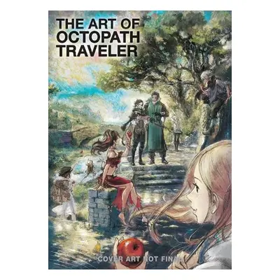 Art of Octopath Traveler: 2016-2020 - Square Enix a Ikushima, Naoki