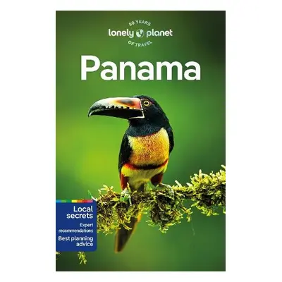 Lonely Planet Panama - Lonely Planet a Difo, Harmony a Bell, Rosie a Egerton, Alex a Johanson, M