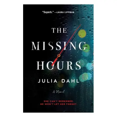 Missing Hours - Dahl, Julia