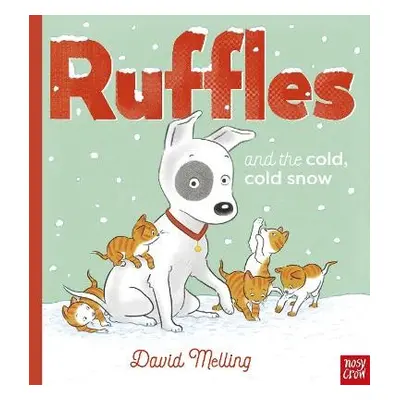 Ruffles and the Cold, Cold Snow - Melling, David