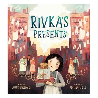 Rivka's Presents - Wallmark, Laurie a Lirius, Adelina