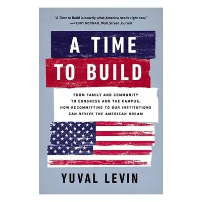 A Time to Build - Levin, Yuval