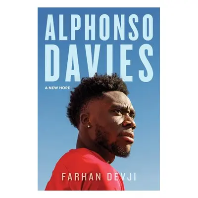 Alphonso Davies - Devji, Farhan