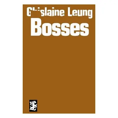 Bosses - Leung, Ghislaine