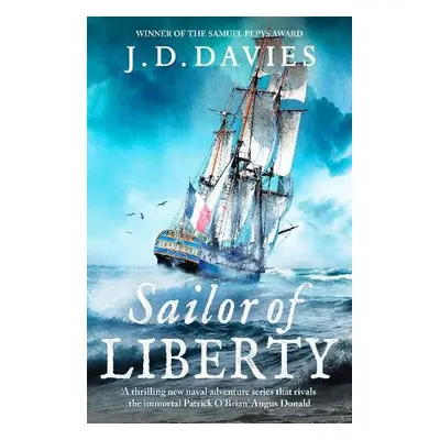 Sailor of Liberty - Davies, J. D.