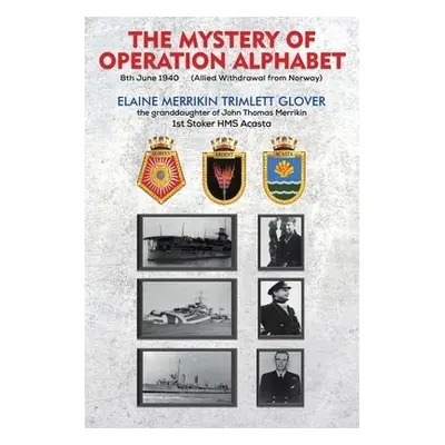 Mystery of Operation Alphabet - Glover, Elaine Merrikin Trimlett