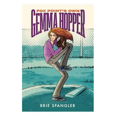 Fox Point's Own Gemma Hopper - Spangler, Brie