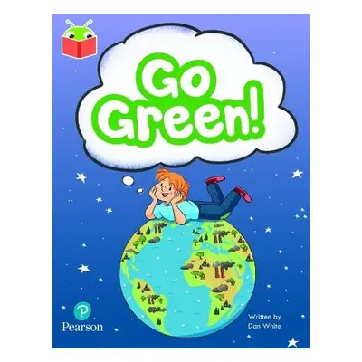 Bug Club Independent Phase 5 Unit 21: Go Green!