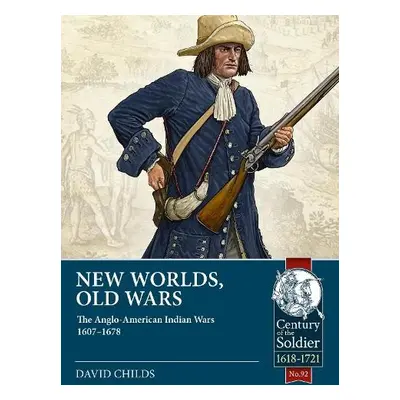 New Worlds: Old Wars - Childs, David